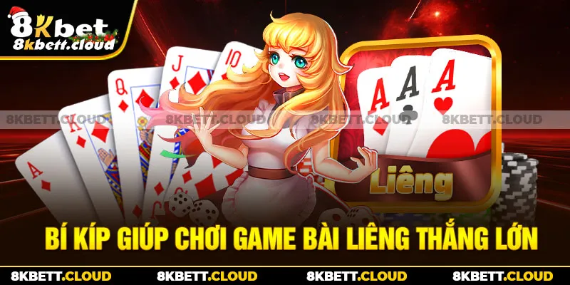 Bí kíp giúp chơi game bài liêng thắng lớn